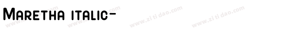 Maretha italic字体转换